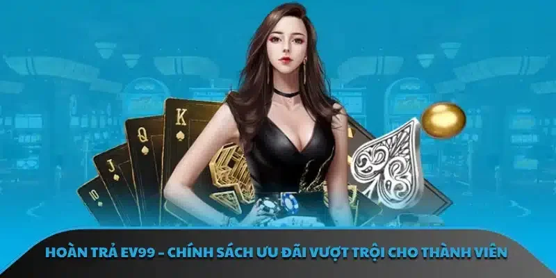Hoàn Trả EV99