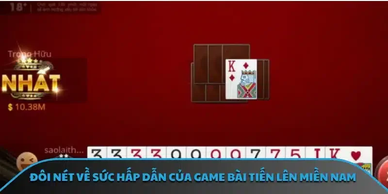 Đôi nét về sức hấp dẫn của game bài tiến lên miền Nam